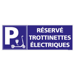 PANNEAU PARKING RESERVE POUR LES TROTTINETTES ELECTRIQUES (L0778)