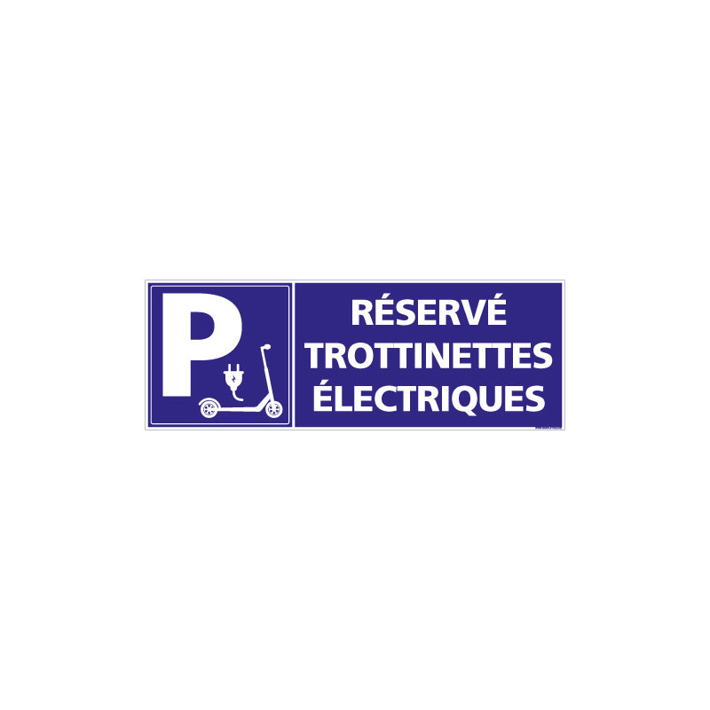 PANNEAU PARKING RESERVE POUR LES TROTTINETTES ELECTRIQUES (L0778) PANNEAU PARKING RESERVE POUR LES TROTTINETTES ELECTRIQUES (L0778)