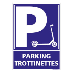 PANNEAU PARKING RESERVE AUX TROTTINETTES (L0781)