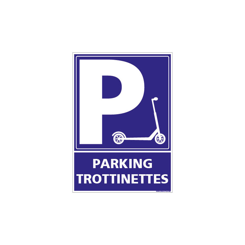 PANNEAU PARKING RESERVE AUX TROTTINETTES (L0781) PANNEAU PARKING RESERVE AUX TROTTINETTES (L0781)
