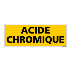 Panneau de Signalisation danger ACIDE CHROMIQUE (C0085)