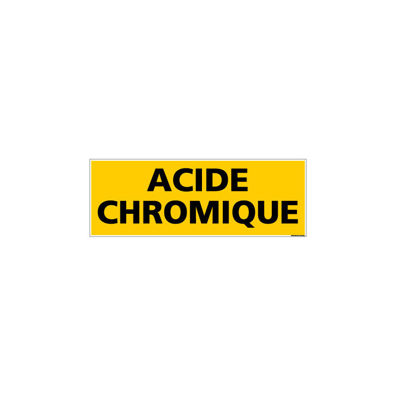 Panneau de Signalisation danger ACIDE CHROMIQUE (C0085)