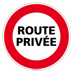 Panneau INTERDICTION DE CIRCULER, ROUTE PRIVEE (L0057)