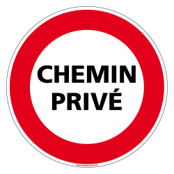 Panneau INTERDICTION DE CIRCULER, CHEMIN PRIVE (L0067)