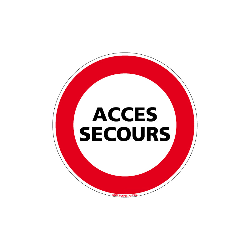 PANNEAU INTERDICTION DE CIRCULER, ACCES SECOURS (L0082)