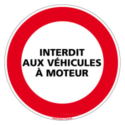 PANNEAU INTERDICTION DE CIRCULER, INTERDIT AUX VEHICULES A MOTEUR (L0146)