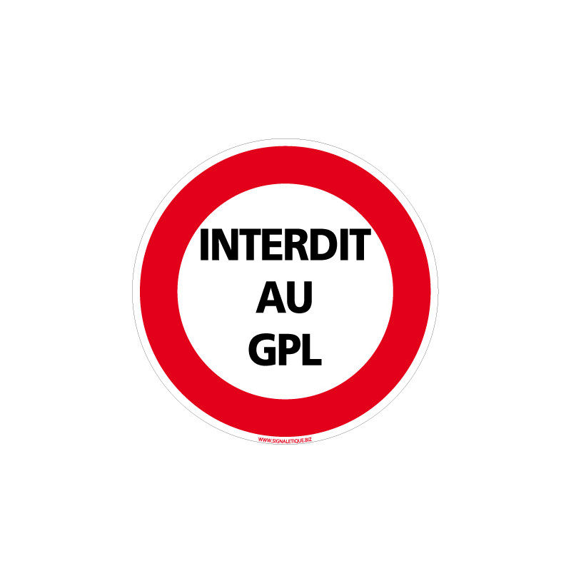 PANNEAU INTERDICTION DE CIRCULER, INTERDIT AU GPL (L0187)