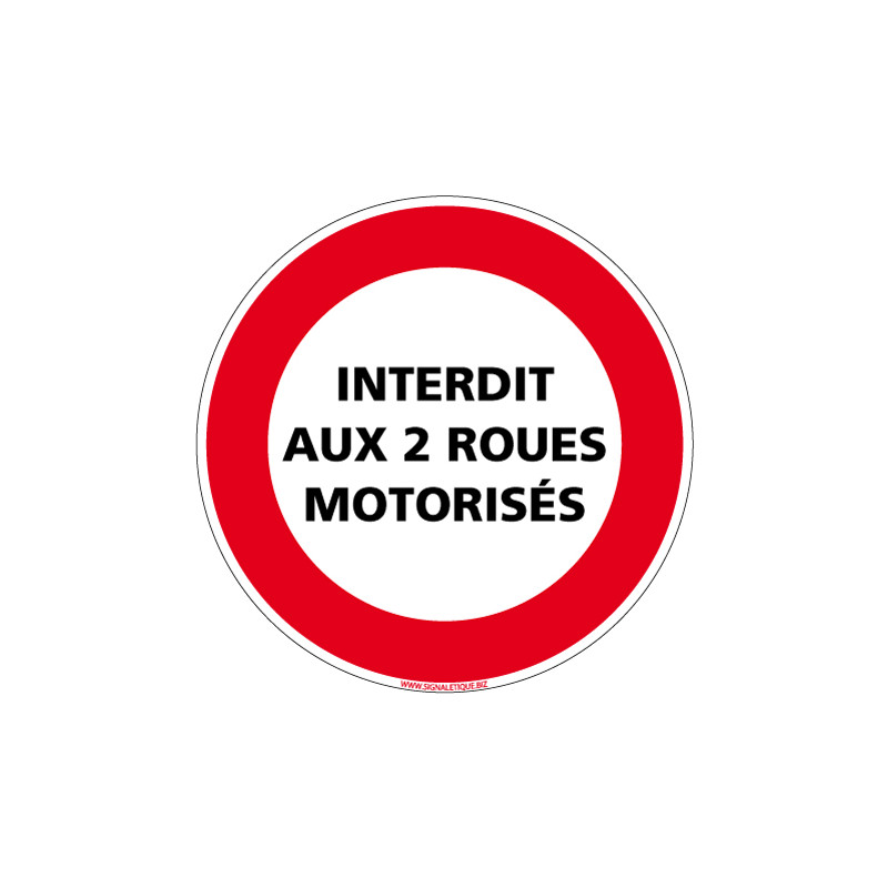 Panneau INTERDICTION DE CIRCULER INTERDIT AUX DEUX ROUES MOTORISEES (L0217)