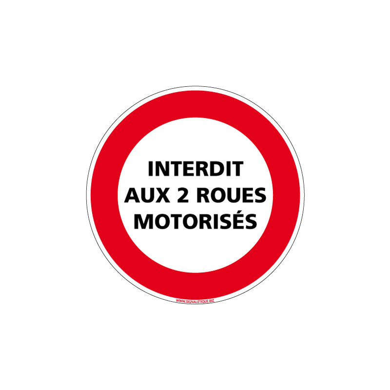 Panneau INTERDICTION DE CIRCULER INTERDIT AUX DEUX ROUES MOTORISEES (L0217) Panneau INTERDICTION DE CIRCULER INTERDIT AUX DEUX ROUES MOTORISEES (L0217)