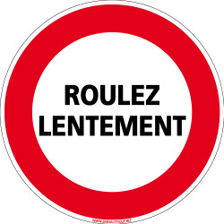 PANNEAU ROULEZ LENTEMENT (L0219)