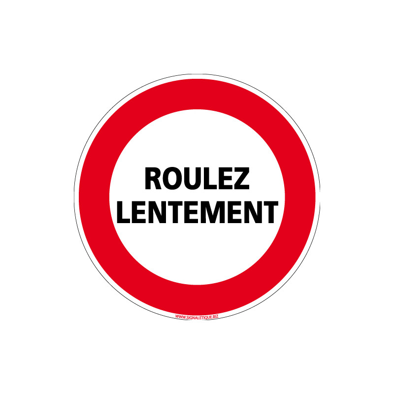 PANNEAU ROULEZ LENTEMENT (L0219)