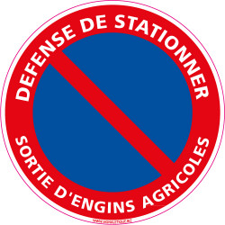 Panneau DEFENSE DE STATIONNER, SORTIE D'ENGINS AGRICOLES (L0005)