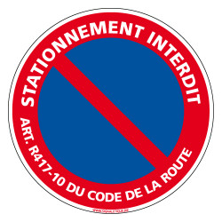 Panneau STATIONNEMENT INTERDIT, ART R 417.10 DU CODE DE LA ROUTE (L0016)