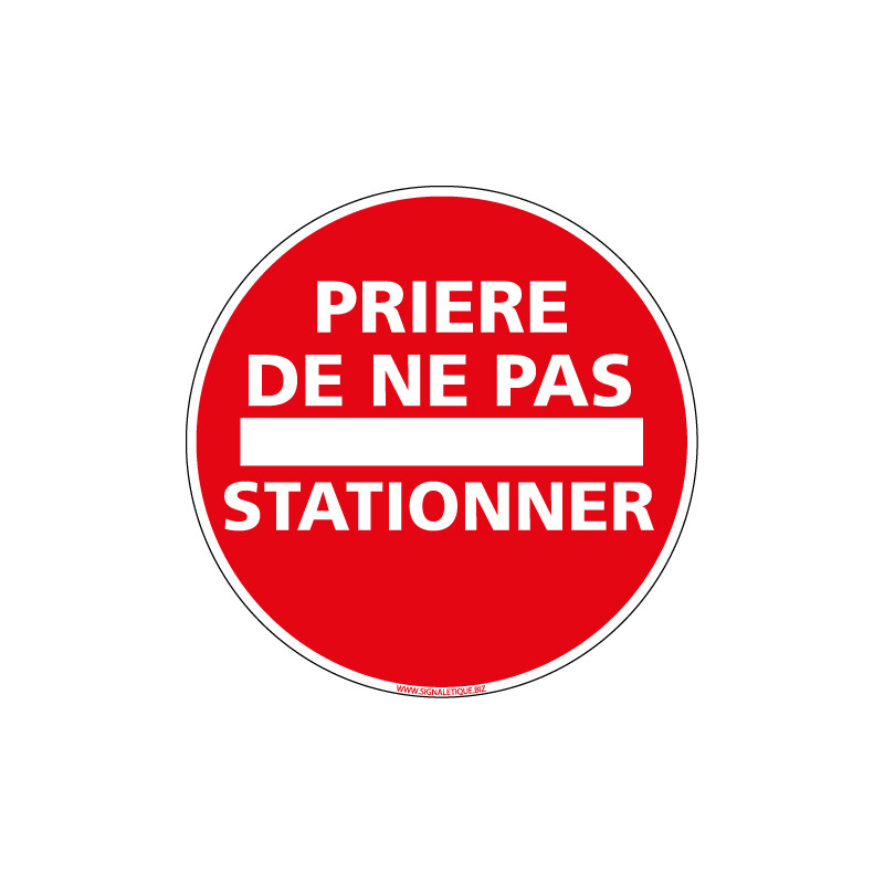 PANNEAU PRIERE DE NE PAS STATIONNER (L0038)