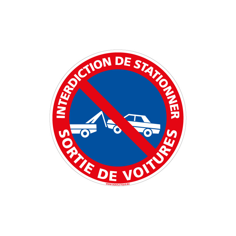 PANNEAU INTERDICTION DE STATIONNER SORTIE DE VOITURES (L0125)
