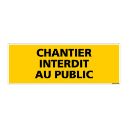 Panneau DANGER CHANTIER INTERDIT AU PUBLIC (C0117)