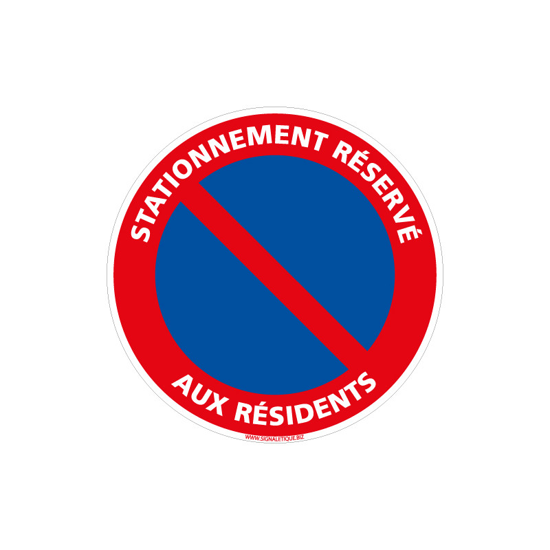 PANNEAU STATIONNEMENT RESERVE AUX RESIDENTS (L0208)