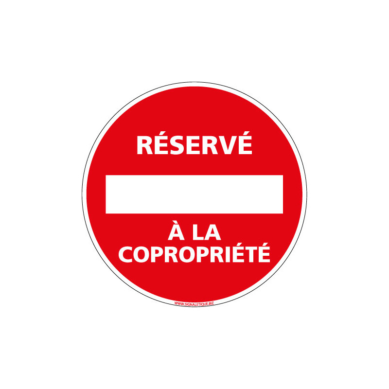 PANNEAU RESERVE A LA COPROPRIETE (L0216)