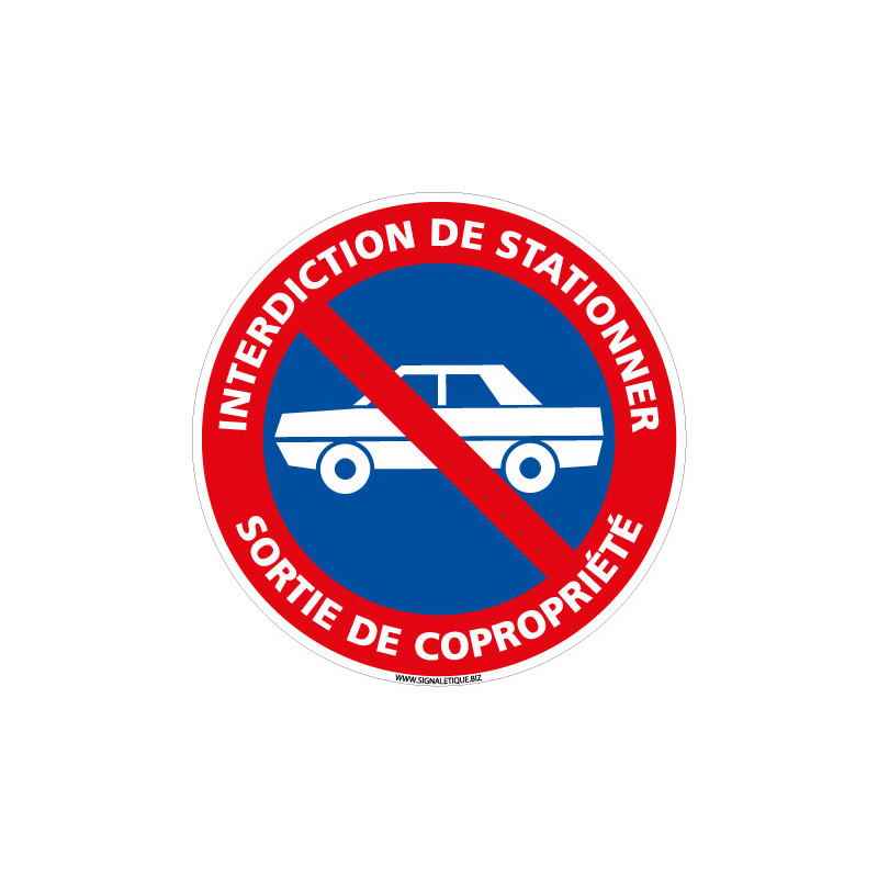 PANNEAU INTERDIT DE STATIONNER SORTIE DE COPROPRIETE (L0229)