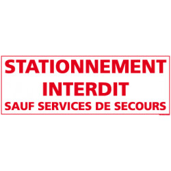 Panneau Stationnement Interdit sauf Services de Secours (L0250)