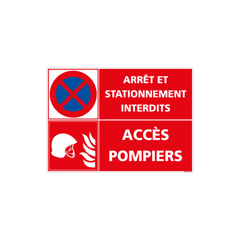 PANNEAU ARR T ET STATIONNEMENT INTERDITS - ACCES POMPIERS (L0262)