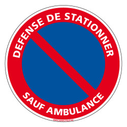 DEFENSE DE STATIONNER SAUF AMBULANCE (L0285)