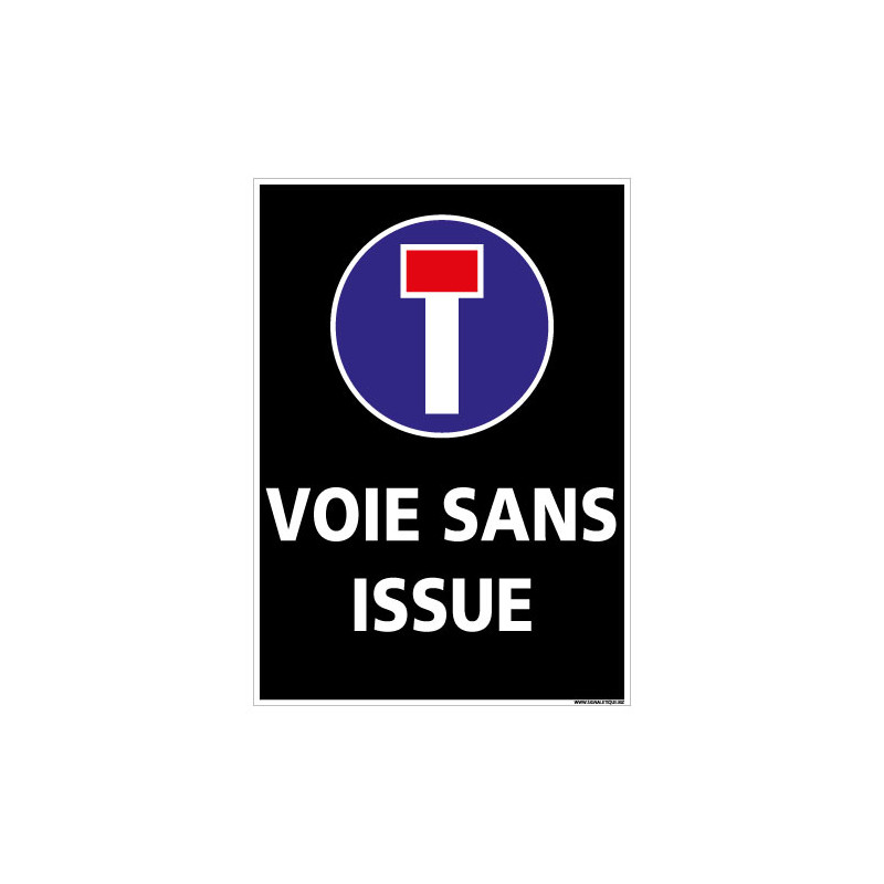 PANNEAU VOIE SANS ISSUE (L0286)