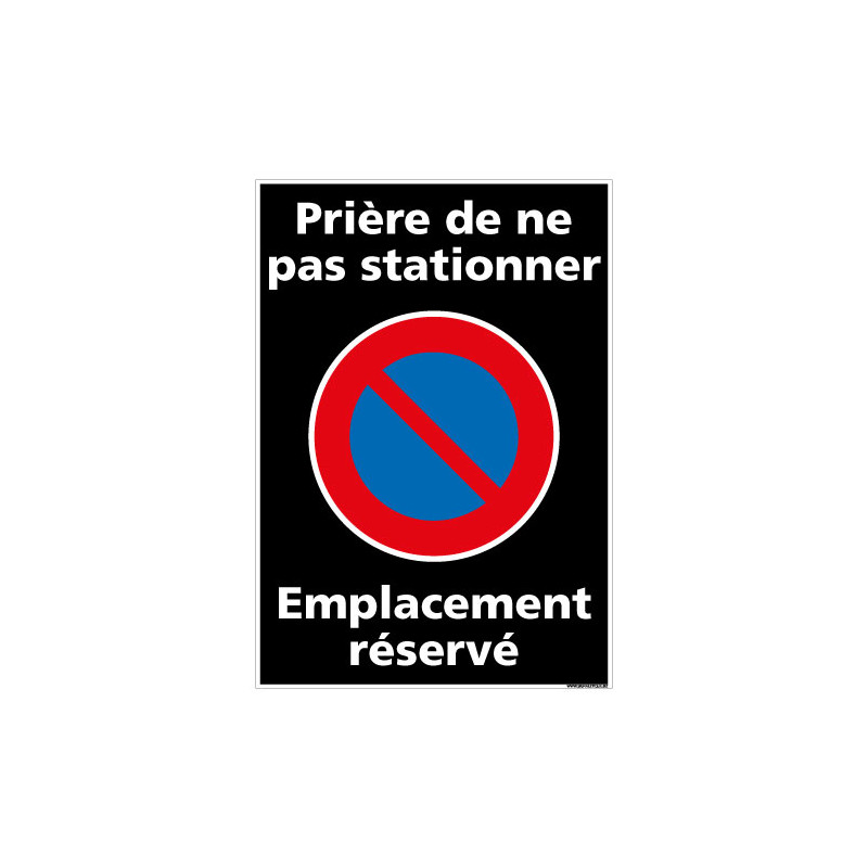 PANNEAU PRIERE DE NE PAS STATIONNER (L0291)