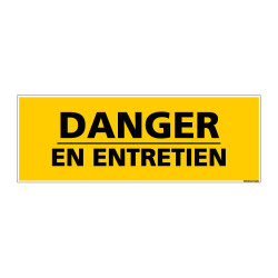 Panneau de Signalisation danger DANGER - EN ENTRETIEN (C0126)