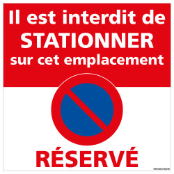 PANNEAU STATIONNEMENT INTERDIT SUR CET EMPLACEMENT (L1005)