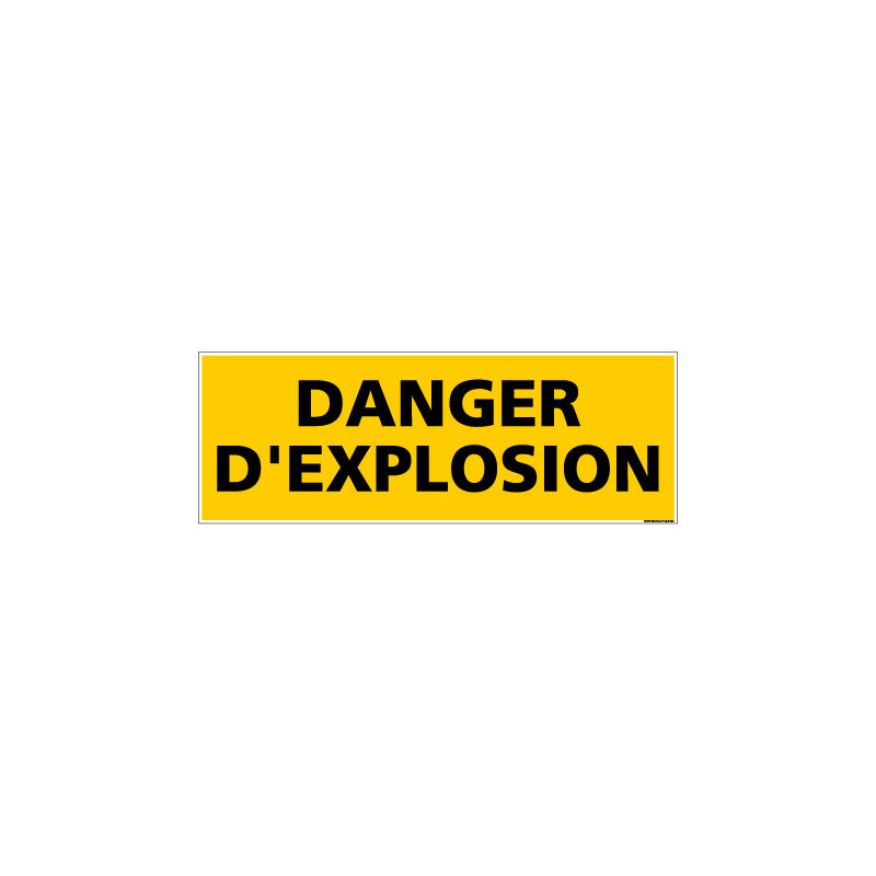 Panneau de Signalisation danger DANGER EXPLOSION (C0127) Panneau de Signalisation danger DANGER EXPLOSION (C0127)