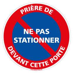 PANNEAU PRIERE DE NE PAS STATIONNER DEVANT CETTE PORTE (L1020)