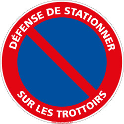 PANNEAU DEFENSE DE STATIONNER SUR LES TROTTOIRS (L1025)