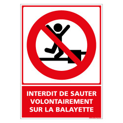 PANNEAU INTERDIT DE SAUTER VOLONTAIREMENT SUR LA BALAYETTE (D1151)