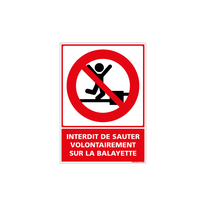 PANNEAU INTERDIT DE SAUTER VOLONTAIREMENT SUR LA BALAYETTE (D1151)