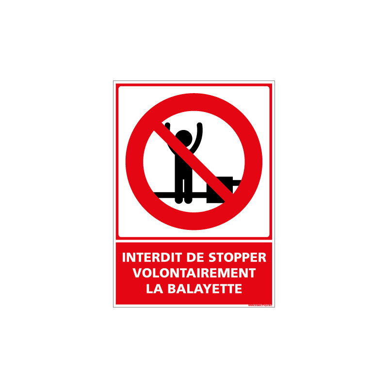 PANNEAU INTERDIT DE STOPPER VOLONTAIREMENT LA BALAYETTE (D1152)