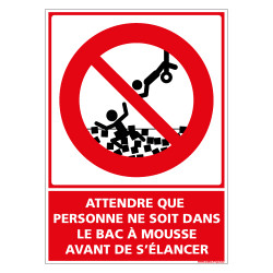 PANNEAU ATTENDRE QUE PERSONNE NE SOIT DANS LE BAC MOUSSE AVANT DE S'ELANCER (D1156)