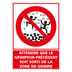 PANNEAU ATTENDRE QUE LE GRIMPEUR PRECEDENT SOIT SORTI DE LA ZONE DE GRIMPE (D1162)