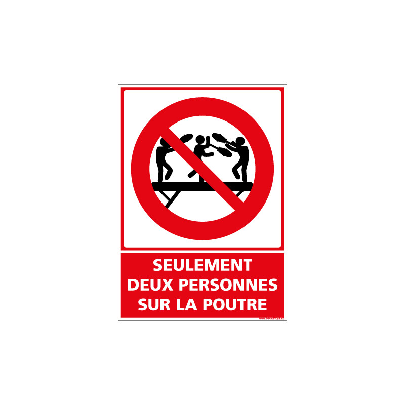 PANNEAU SEULEMENT DEUX PERSONNES SUR LA POUTRE (D1164) PANNEAU SEULEMENT DEUX PERSONNES SUR LA POUTRE (D1164)