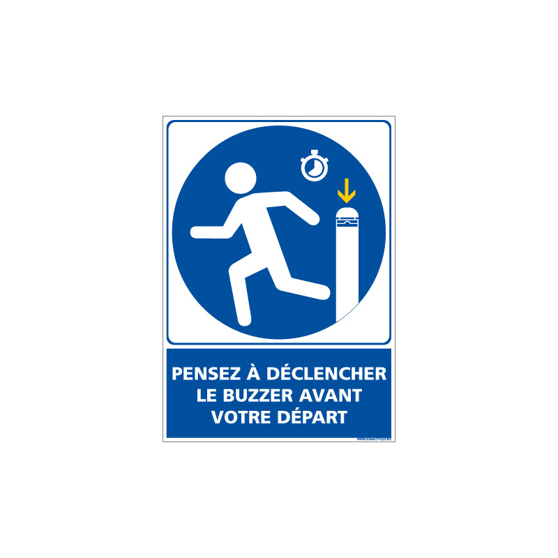 PANNEAU PENSEZ DECLENCHER LE BUZZER AVANT VOTRE DEPART (E0685)