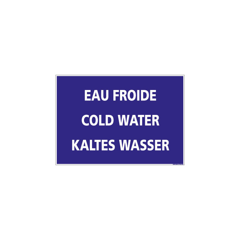 PANNEAU DE SIGNALISATION CAMPING EAU FROIDE (H0220) Français-Anglais-Allemand PANNEAU DE SIGNALISATION CAMPING EAU FROIDE (H0220) Français-Anglais-Allemand