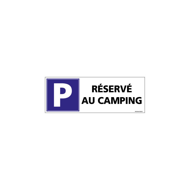 Panneau de signalisation PARKING RESERVE AU CAMPING (H0238)