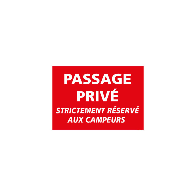 Panneau de Signalisation Camping PASSAGE PRIVE (H0240)