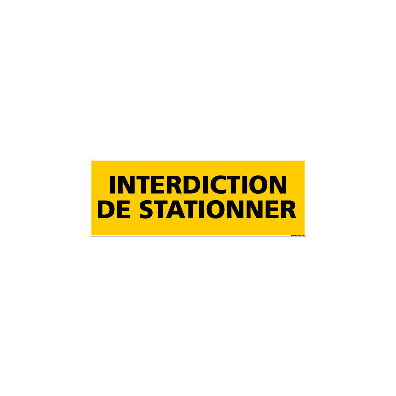 Panneau de Signalisation danger INTERDICTION DE STATIONNER (C0167)