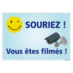 PANNEAU SOURIEZ VOUS ETES FILMES (H0307)