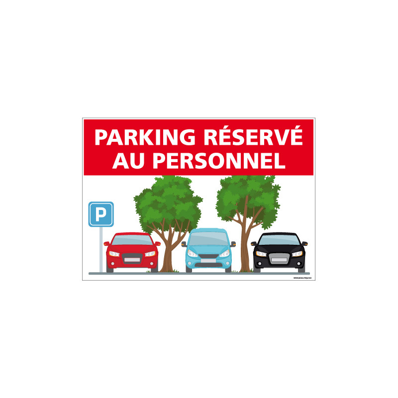 PANNEAU PARKING RESERVE AU PERSONNEL (H0310)