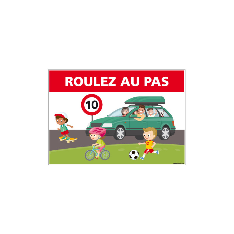 PANNEAU ROULEZ AU PAS (H0316)