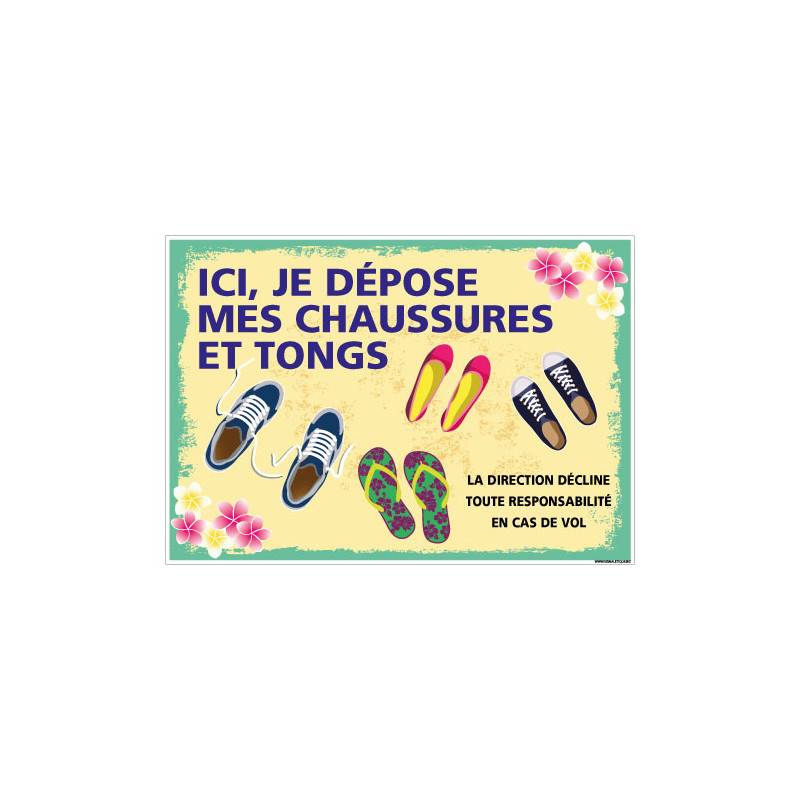 PANNEAU ICI JE DEPOSE MES CHAUSSURES ET TONGS (H0466) PANNEAU ICI JE DEPOSE MES CHAUSSURES ET TONGS (H0466)