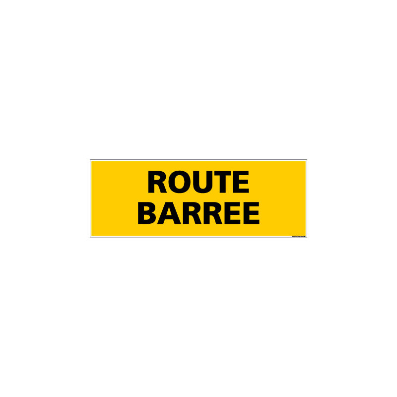 Panneau de Signalisation danger ROUTE BARREE (C0216)