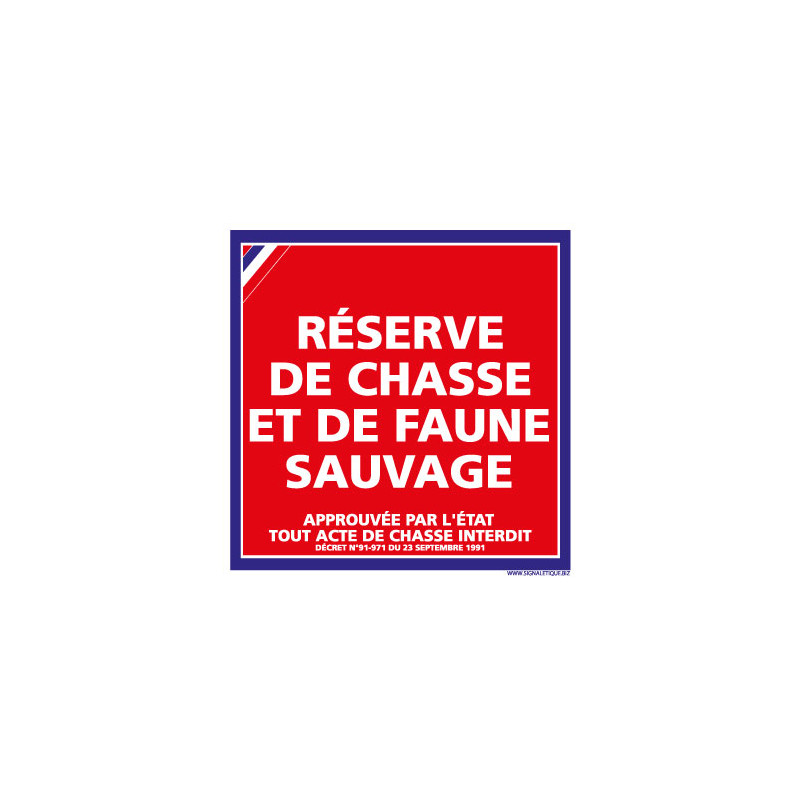 PANNEAU RESERVE DE CHASSE ET DE FAUNE SAUVAGE (H0008)